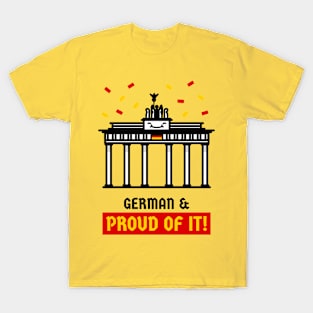 German and Proud of It - Cute and Funny T-Shirt